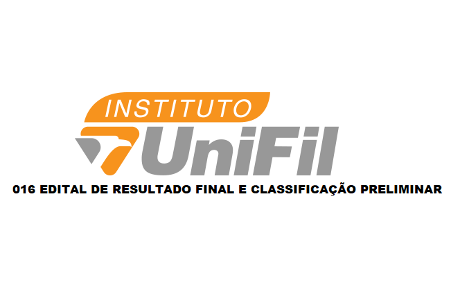 EDITAL DE RESULTADO FINAL E CLASSIFICAÇÃO PRELIMINAR